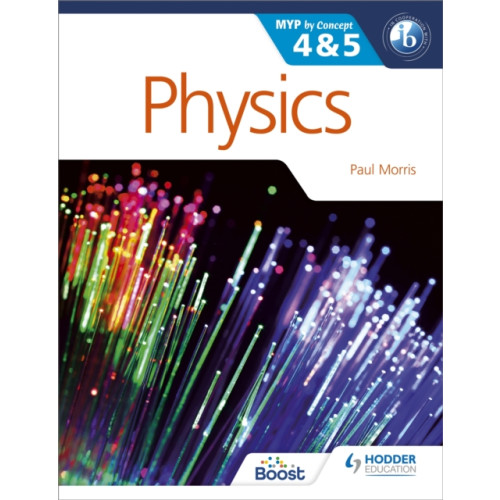 Hodder Education Physics for the IB MYP 4 & 5 (häftad, eng)
