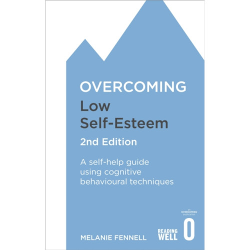 Little, Brown Book Group Overcoming Low Self-Esteem, 2nd Edition (häftad, eng)