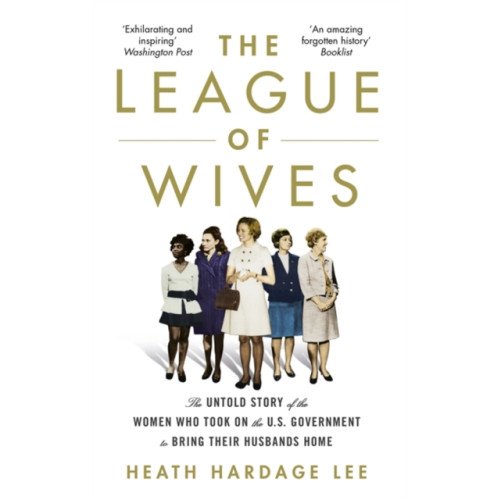 Little, Brown Book Group The League of Wives (häftad, eng)