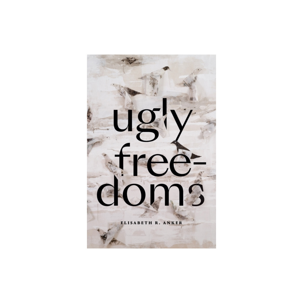 Produktbild för Ugly Freedoms (häftad, eng)