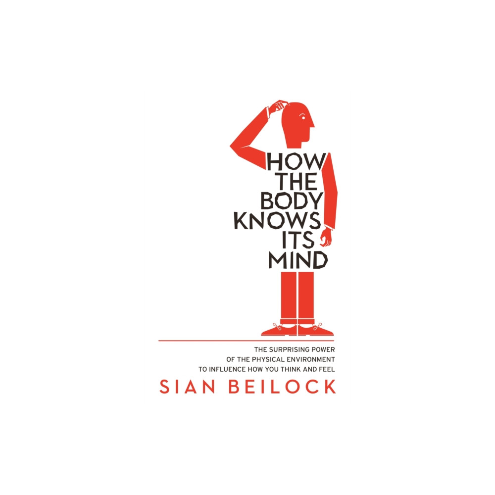 Produktbild för How The Body Knows Its Mind (häftad, eng)