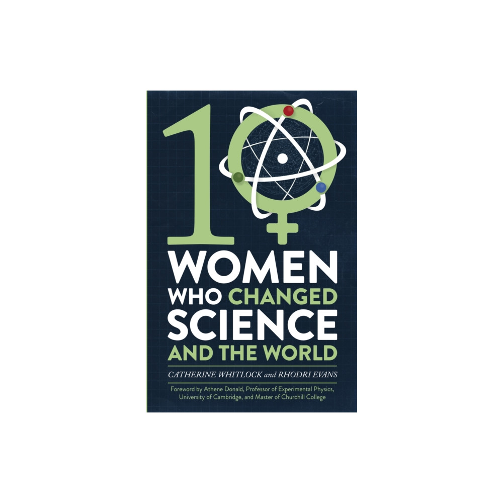 Produktbild för Ten Women Who Changed Science, and the World (häftad, eng)