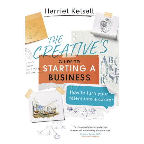 Little, Brown Book Group The Creative's Guide to Starting a Business (häftad, eng)