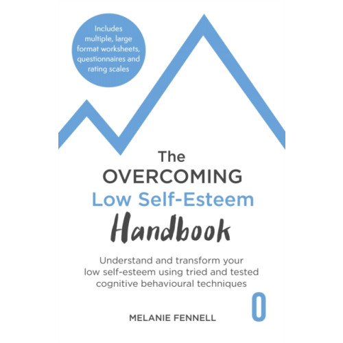 Little, Brown Book Group The Overcoming Low Self-esteem Handbook (häftad, eng)