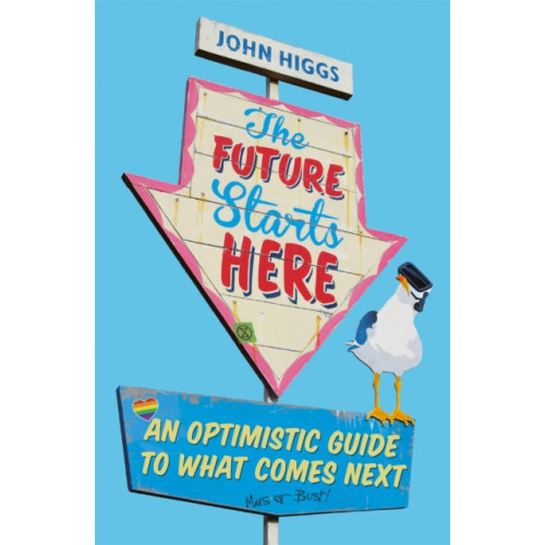 Orion Publishing Co The Future Starts Here (häftad, eng)