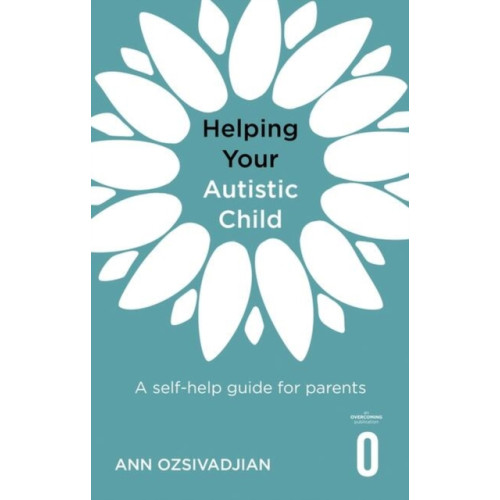 Little, Brown Book Group Helping Your Autistic Child (häftad, eng)