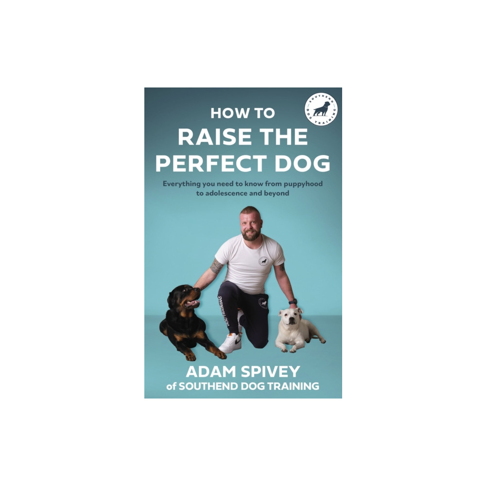 Produktbild för How to Raise the Perfect Dog (häftad, eng)