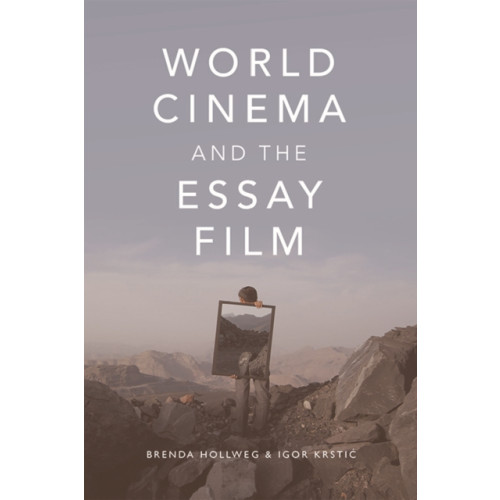 Edinburgh university press World Cinema and the Essay Film (häftad, eng)