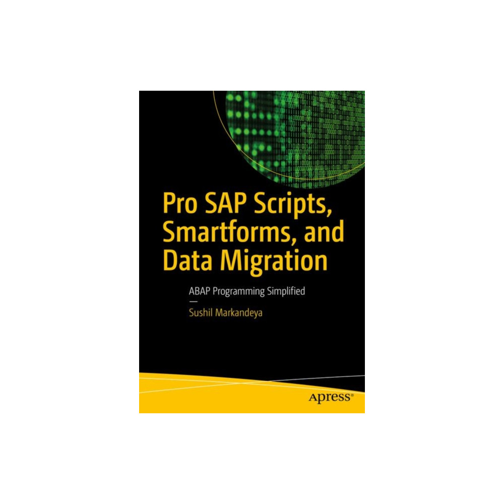 Produktbild för Pro SAP Scripts, Smartforms, and Data Migration (häftad, eng)