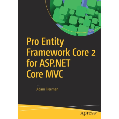 APress Pro Entity Framework Core 2 for ASP.NET Core MVC (häftad, eng)