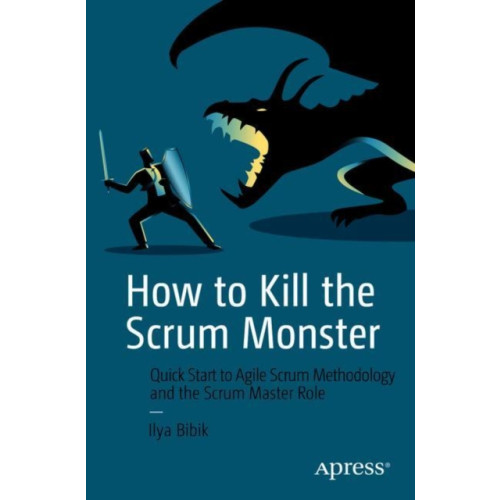 APress How to Kill the Scrum Monster (häftad, eng)