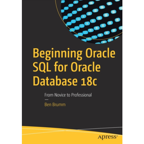 APress Beginning Oracle SQL for Oracle Database 18c (häftad, eng)