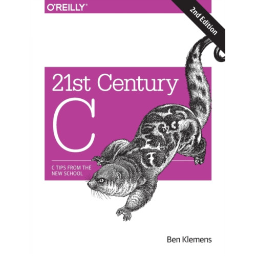 O'Reilly Media 21st Century C (häftad, eng)