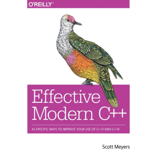 O'Reilly Media Effective Modern C++ (häftad, eng)