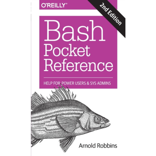 O'Reilly Media Bash Pocket Reference 2e (häftad, eng)