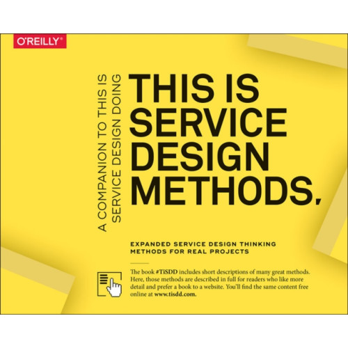 O'Reilly Media This Is Service Design Methods (häftad, eng)