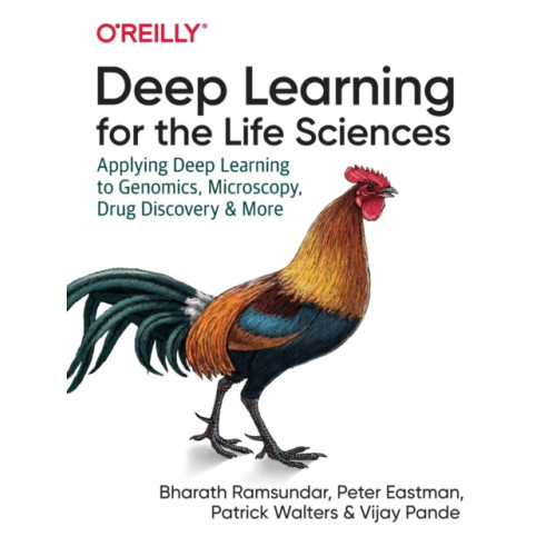 O'Reilly Media Deep Learning for the Life Sciences (häftad, eng)
