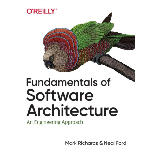 O'Reilly Media Fundamentals of Software Architecture (häftad, eng)