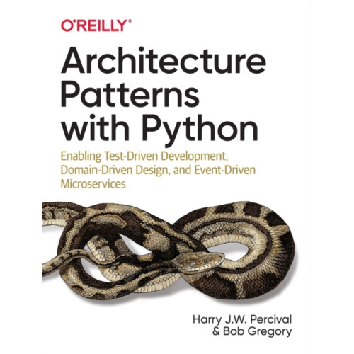 O'Reilly Media Architecture Patterns with Python (häftad, eng)