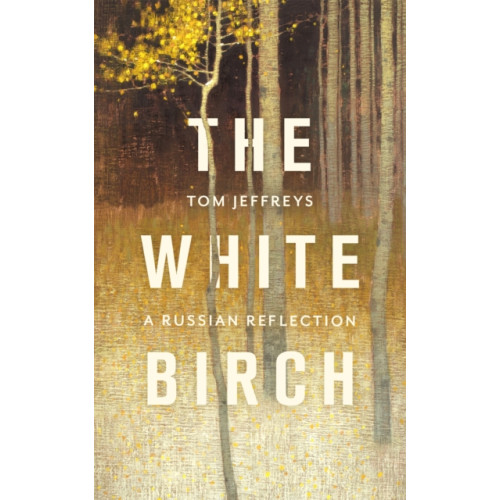 Little, Brown Book Group The White Birch (inbunden, eng)