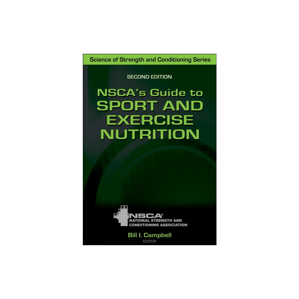 Produktbild för NSCA's Guide to Sport and Exercise Nutrition (inbunden, eng)