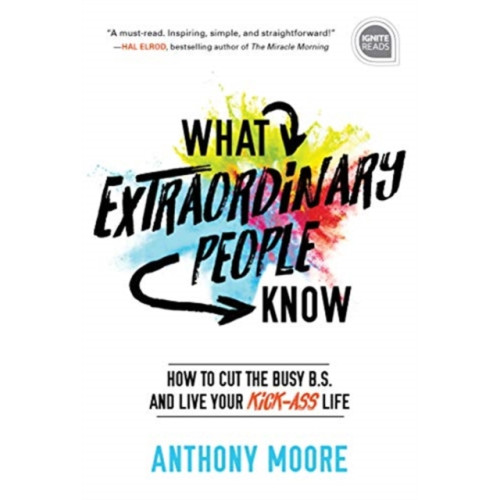 Sourcebooks, Inc What Extraordinary People Know (inbunden, eng)