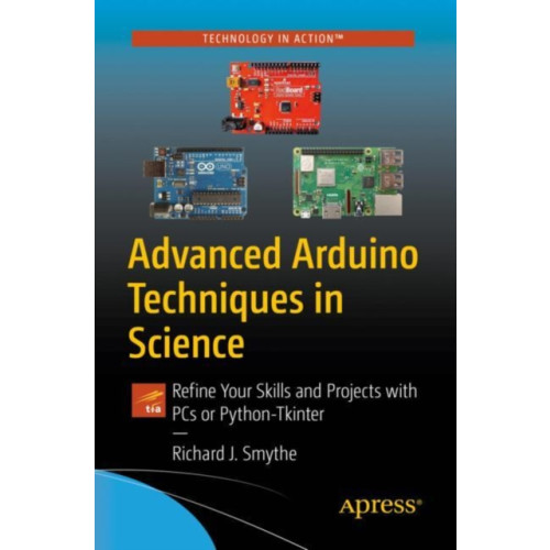 Springer-Verlag Berlin and Heidelberg GmbH & Co. KG Advanced Arduino Techniques in Science (häftad, eng)