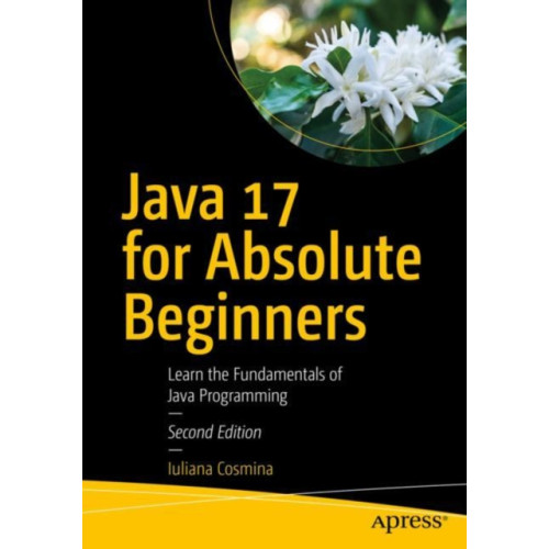 APress Java 17 for Absolute Beginners (häftad, eng)