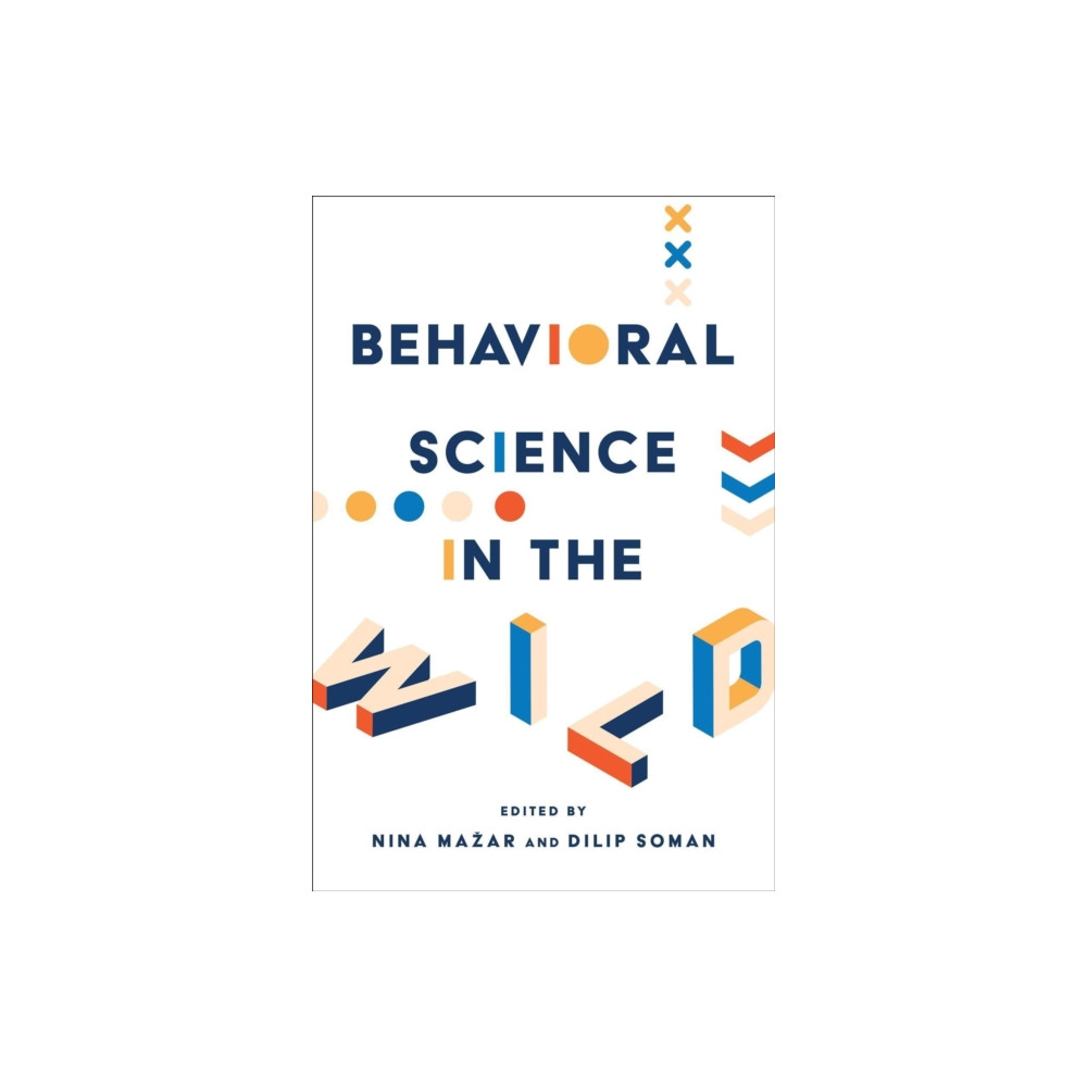Produktbild för Behavioral Science in the Wild (inbunden, eng)