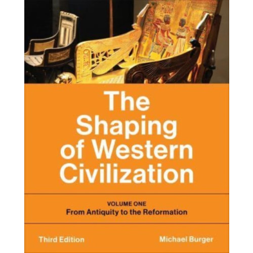 University of Toronto Press The Shaping of Western Civilization (häftad, eng)