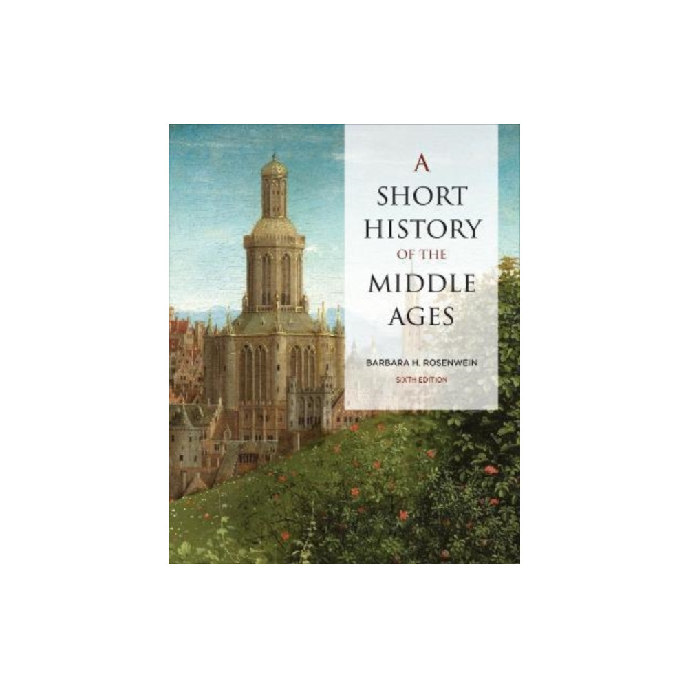 Produktbild för A Short History of the Middle Ages, Sixth Edition (häftad, eng)