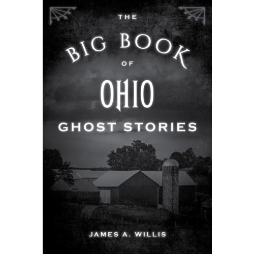 Rowman & littlefield The Big Book of Ohio Ghost Stories (häftad, eng)