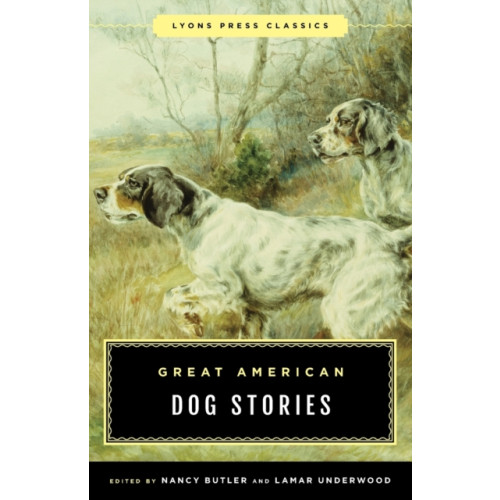 Rowman & littlefield Great American Dog Stories (häftad, eng)