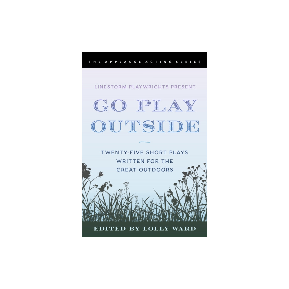 Produktbild för LineStorm Playwrights Present Go Play Outside (häftad, eng)