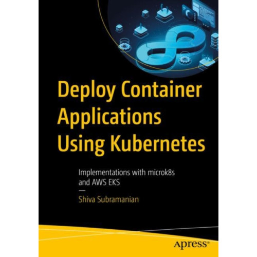 APress Deploy Container Applications Using Kubernetes (häftad, eng)