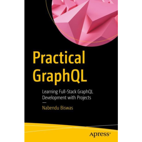 APress Practical GraphQL (häftad, eng)