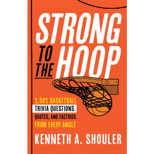 Rowman & littlefield Strong to the Hoop (häftad, eng)