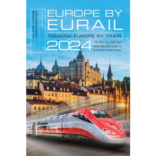 Rowman & littlefield Europe by Eurail 2024 (häftad, eng)