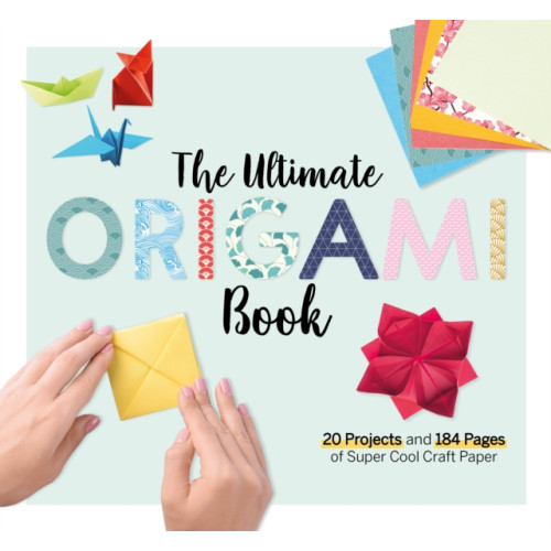 Fox Chapel Publishing The Ultimate Origami Book (häftad)