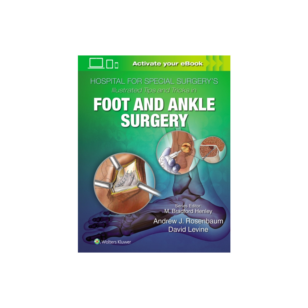 Produktbild för Hospital for Special Surgery's Illustrated Tips and Tricks in Foot and Ankle Surgery (inbunden, eng)