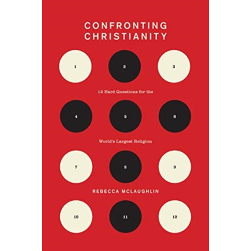 Crossway Books Confronting Christianity (inbunden, eng)