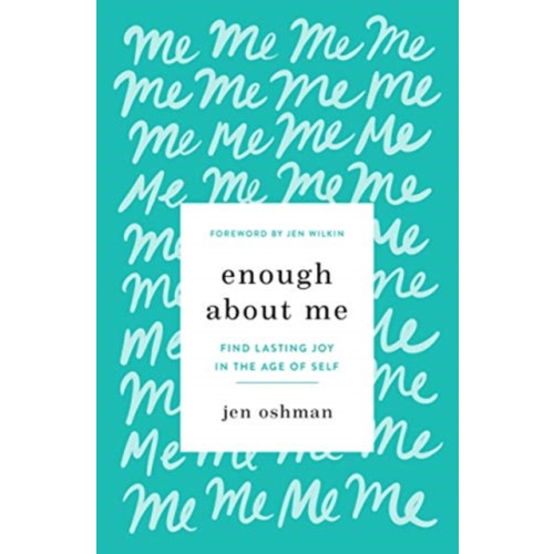 Crossway Books Enough about Me (häftad, eng)