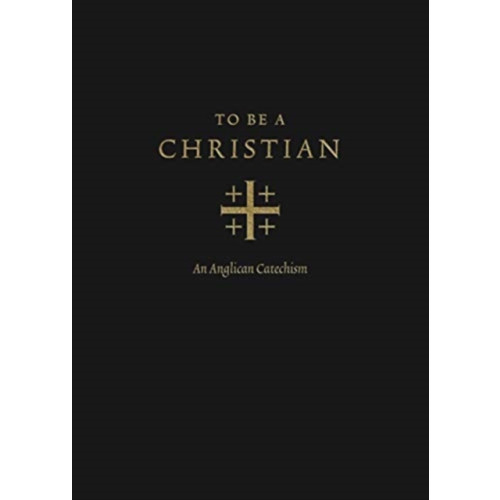 Crossway Books To Be a Christian (inbunden, eng)