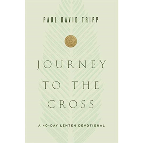 Crossway Books Journey to the Cross (inbunden, eng)