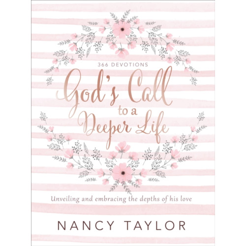 Tyndale House Publishers God's Call to a Deeper Life (inbunden, eng)