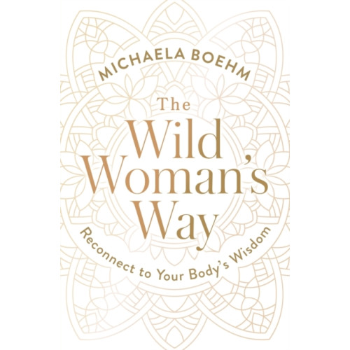 Atria Books The Wild Woman's Way (häftad, eng)