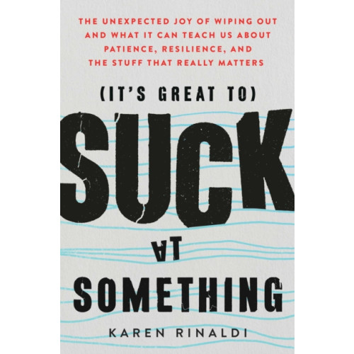 Atria Books It's Great to Suck at Something (häftad, eng)