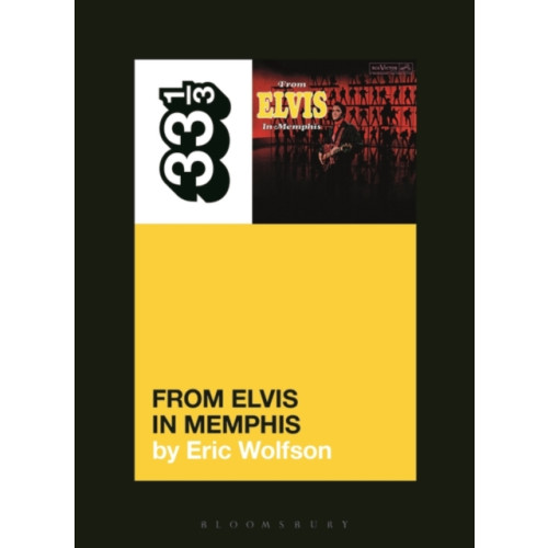 Bloomsbury Publishing PLC Elvis Presley's From Elvis in Memphis (häftad, eng)