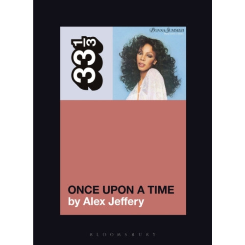 Bloomsbury Publishing PLC Donna Summer's Once Upon a Time (häftad, eng)