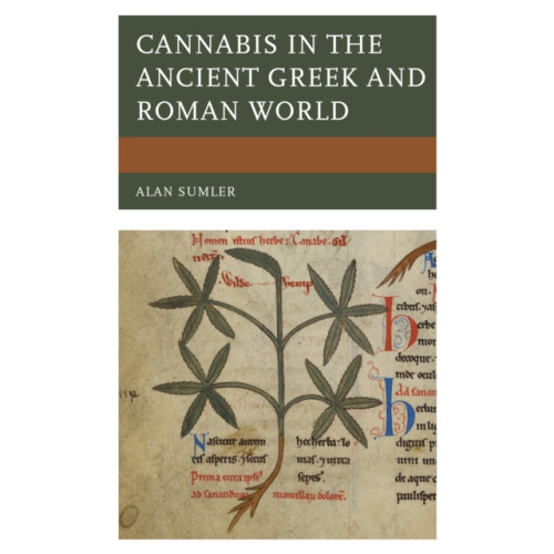 Lexington books Cannabis in the Ancient Greek and Roman World (inbunden, eng)